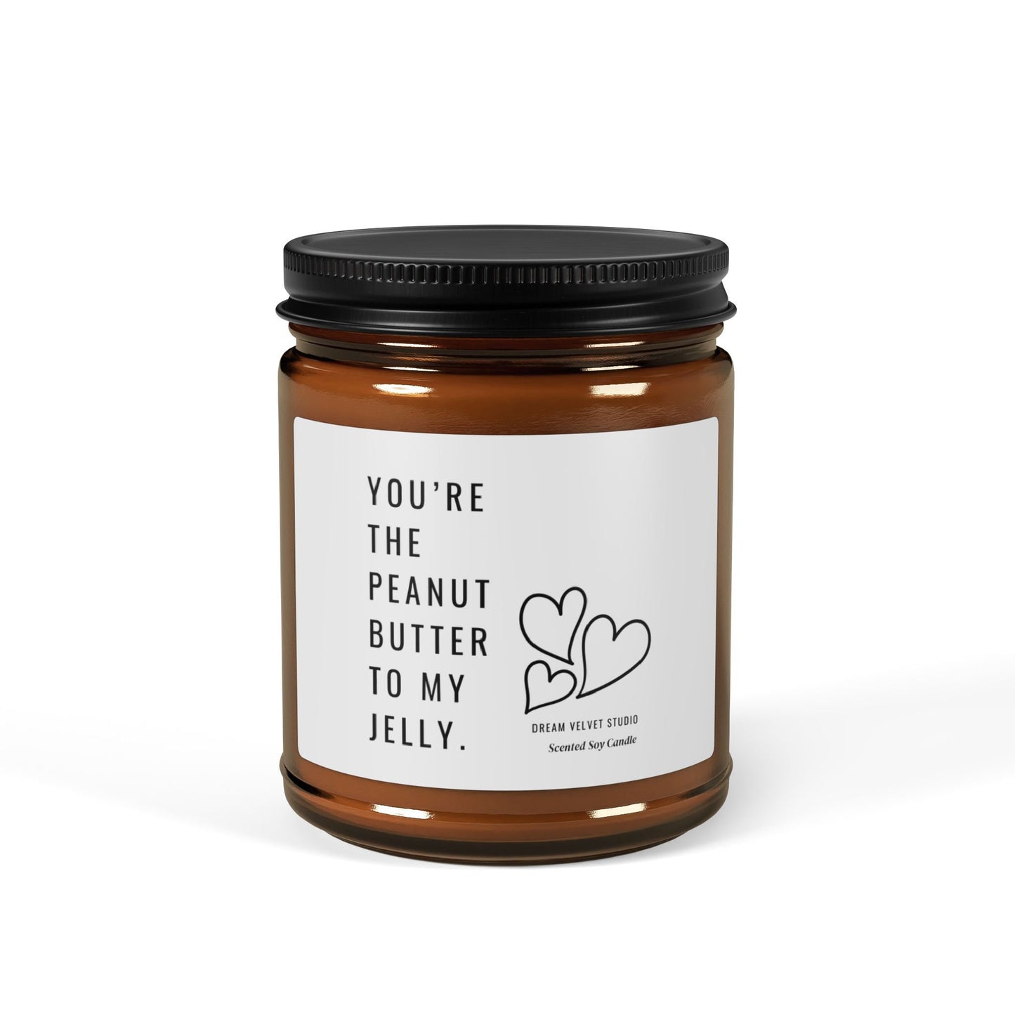 You're The Peanut Butter To My Jelly Scented Soy Candle | Birthday Gift | Love Candle | Best Friend Gift | BFF Gift | Funny Candle Gift