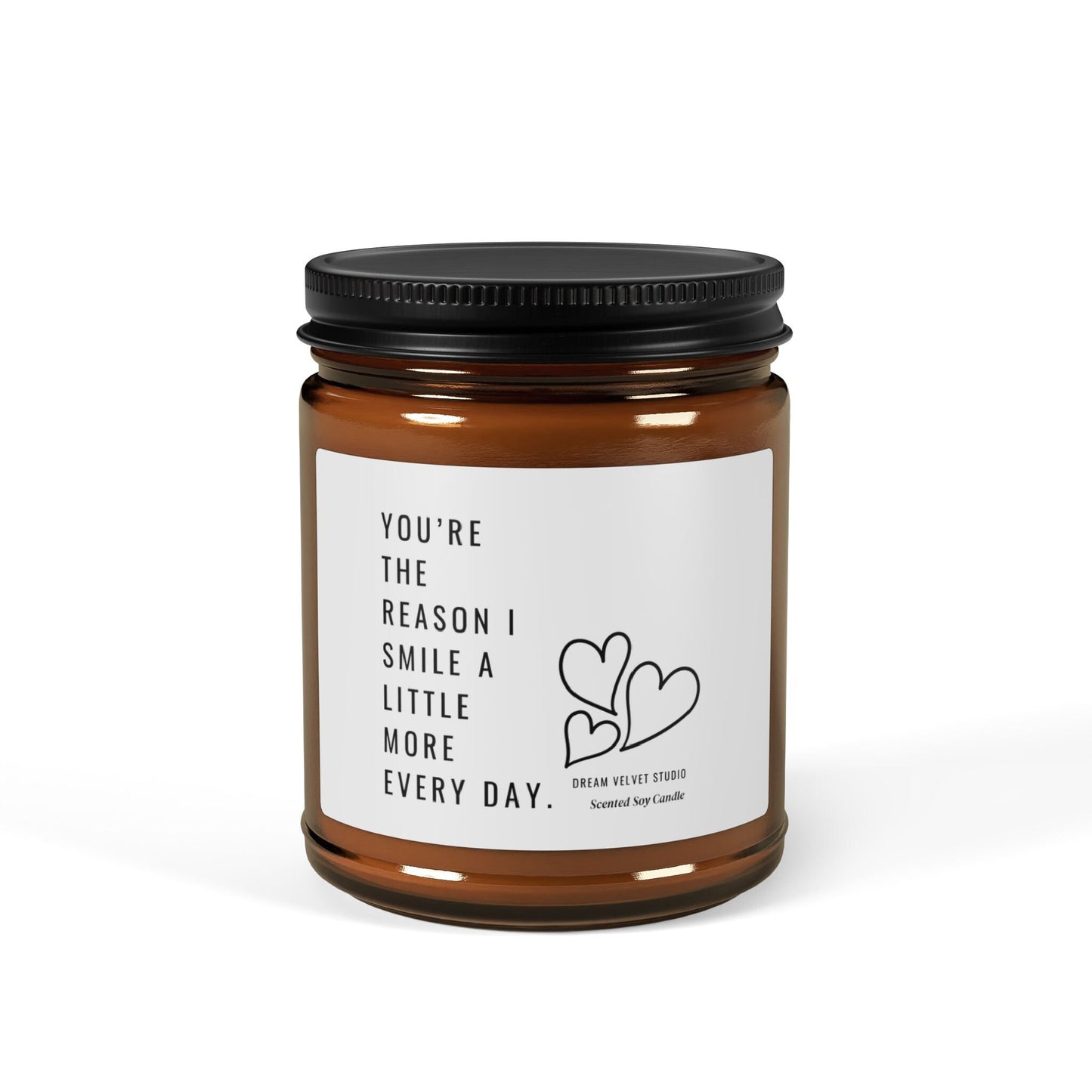 You're The Reason I Smile A Little More Every Day Scented Soy Candle | Birthday Gift | Love Candle | Best Friend Gift | Romantic Candle