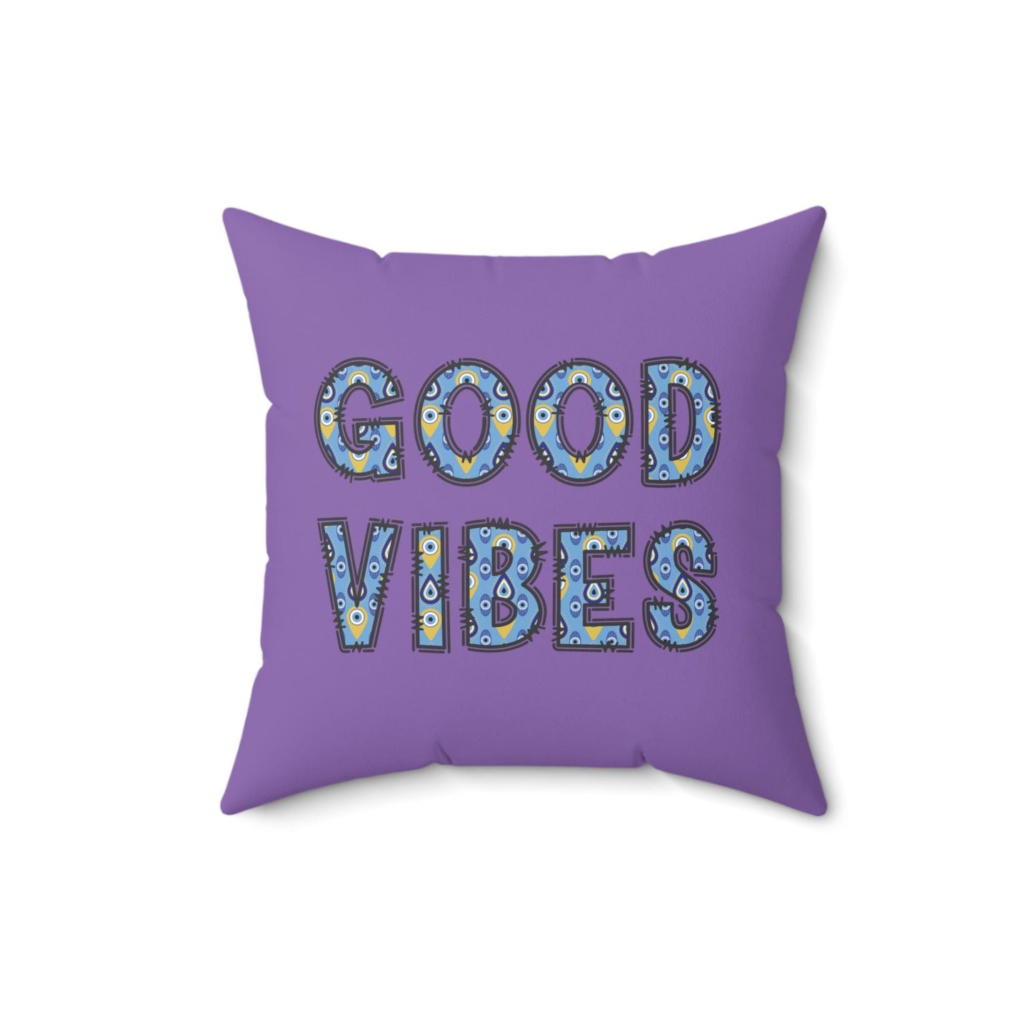 Good Vibes Evil Eye Spun Polyester Square Pillow - Available in 4 Sizes With Double Sided Print | Couch Pillow | Home Gift | Holiday Gifts