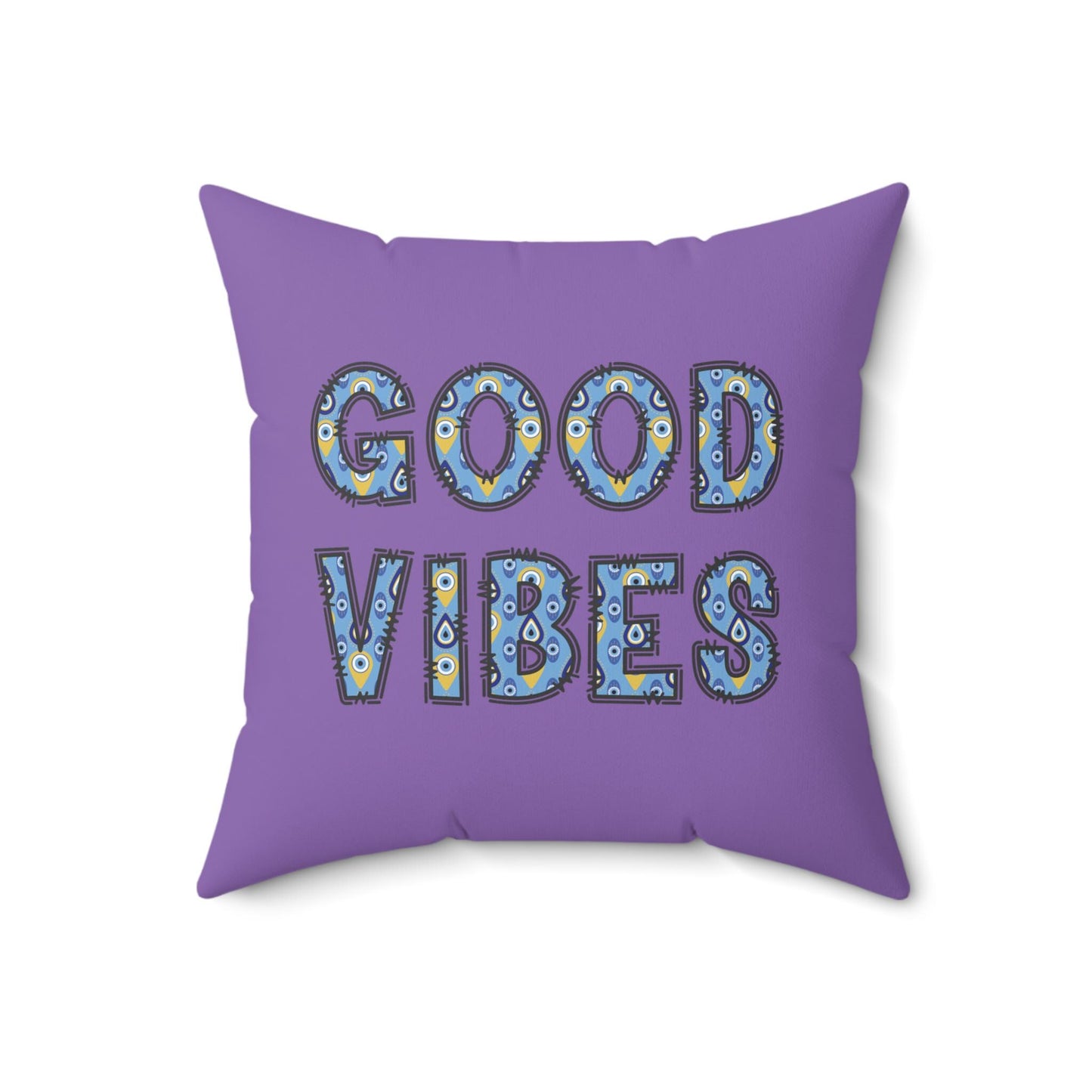 Good Vibes Evil Eye Spun Polyester Square Pillow - Available in 4 Sizes With Double Sided Print | Couch Pillow | Home Gift | Holiday Gifts